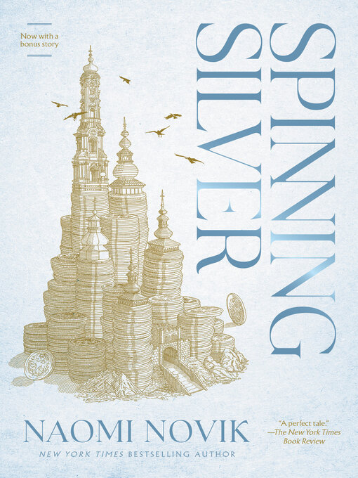 Title details for Spinning Silver by Naomi Novik - Available